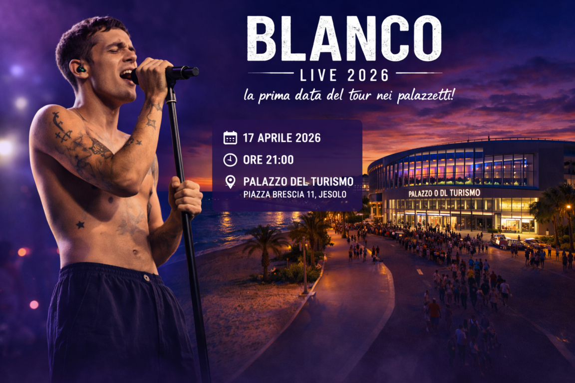 BLANCO a Jesolo il 17 aprile 2026: una serata di musica da vivere nel cuore della città